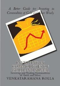 Guide To Investing In Gold And Silver Ebook